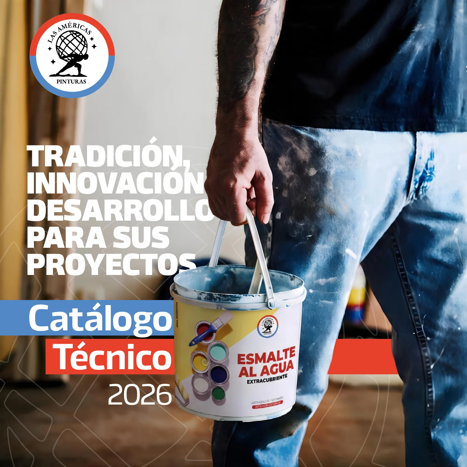 Portada del catálogo técnico 2026 de Pinturas Las Américas